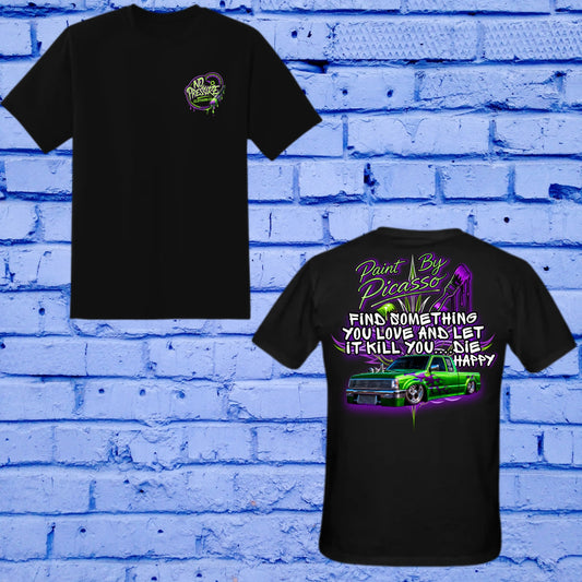 Die Happy T-Shirt